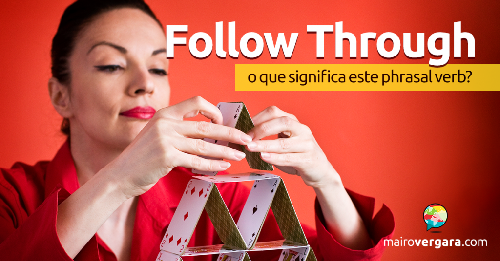 O que significa a expressão follow through?