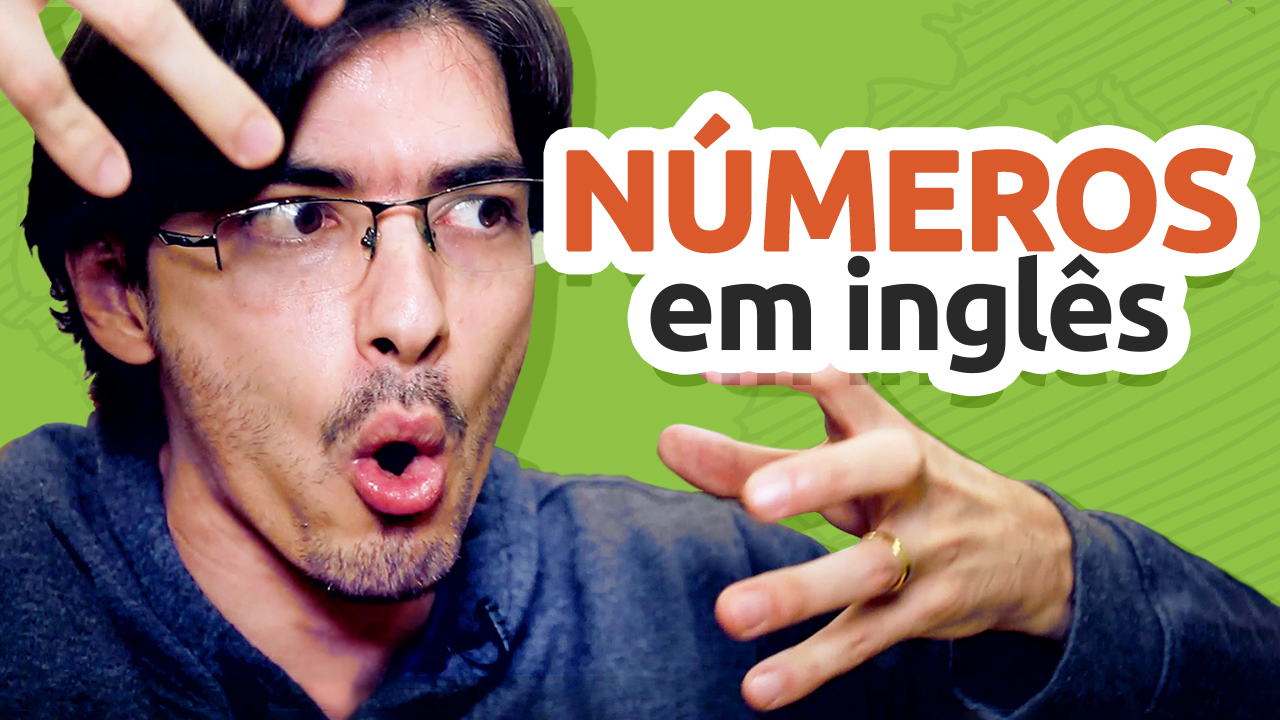 NÚMEROS CARDINAIS EM INGLÊS  NÚMEROS DE 1 A 100 EM INGLÊS 