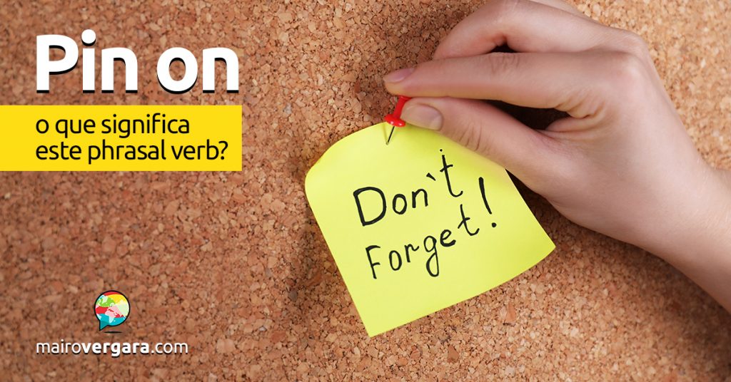 Pin On | O Que Significa Este Phrasal Verb? - Mairo Vergara